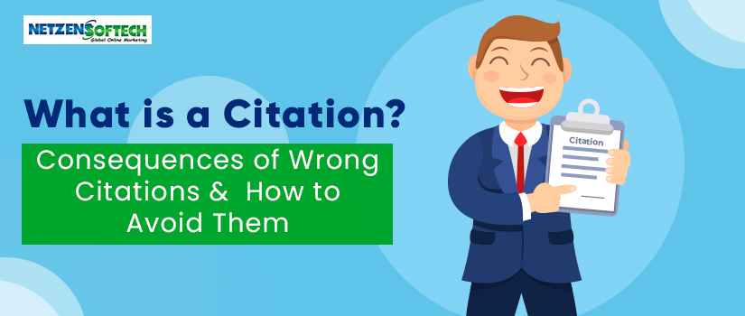 What is a Citation Consequences of Wrong Citations & How to Avoid Them