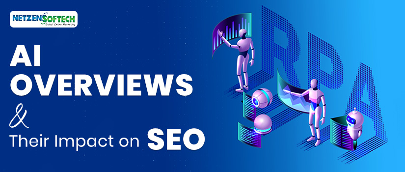 AI Overviews and Their Impact on SEO