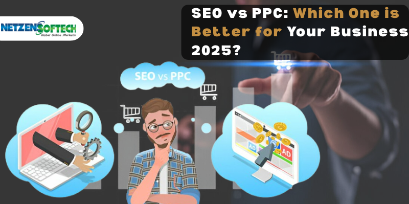 SEO vs PPC: Which One is Better for Your Business?