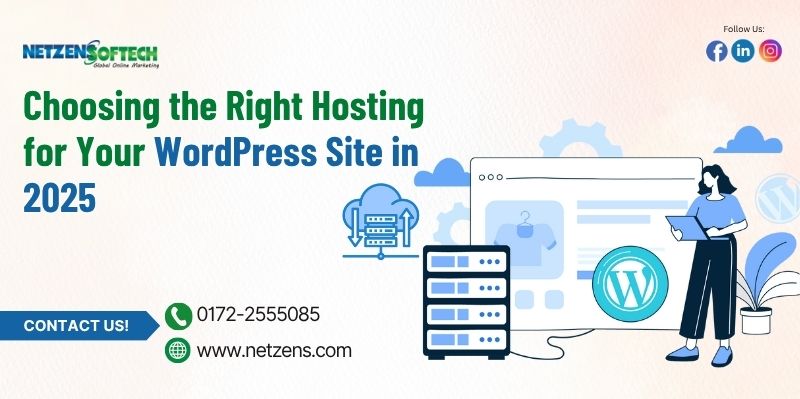 Choosing the Right Hosting for Your WordPress Site in 2025