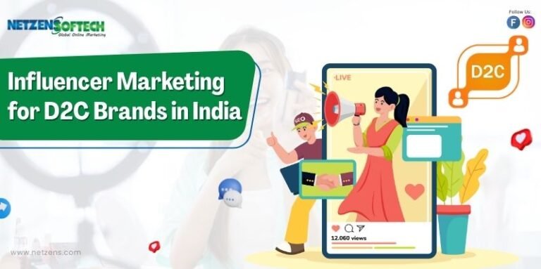 Influencer Marketing for D2C Brands in India | Netzens Softech