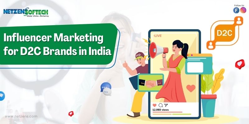 Influencer Marketing for D2C Brands in India