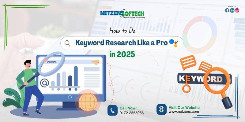 How to Do Keyword Research Like a Pro in 2025