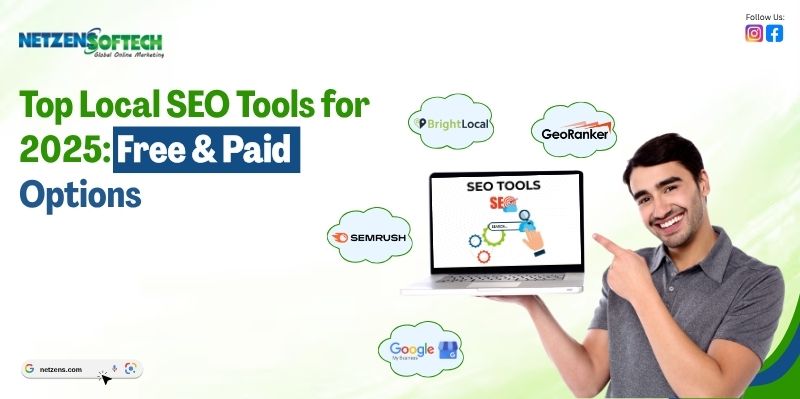 Top Local SEO Tools for 2025: Free & Paid Options
